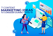 7 Content Marketing Ideas to Consider During COVID-19