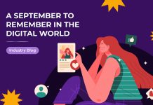 A September To Remember In The Digital World!