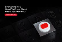 Everything You Need to Know About Basic Youtube SEO