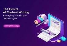 The Future of Content Writing: Emerging Trends and Technologies That Will Shape the Industry