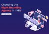 Choosing the Right Branding Agency in India: A Comprehensive Guide
