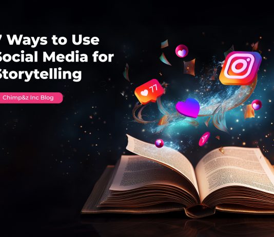 7 Ways to Use Social Media for Storytelling