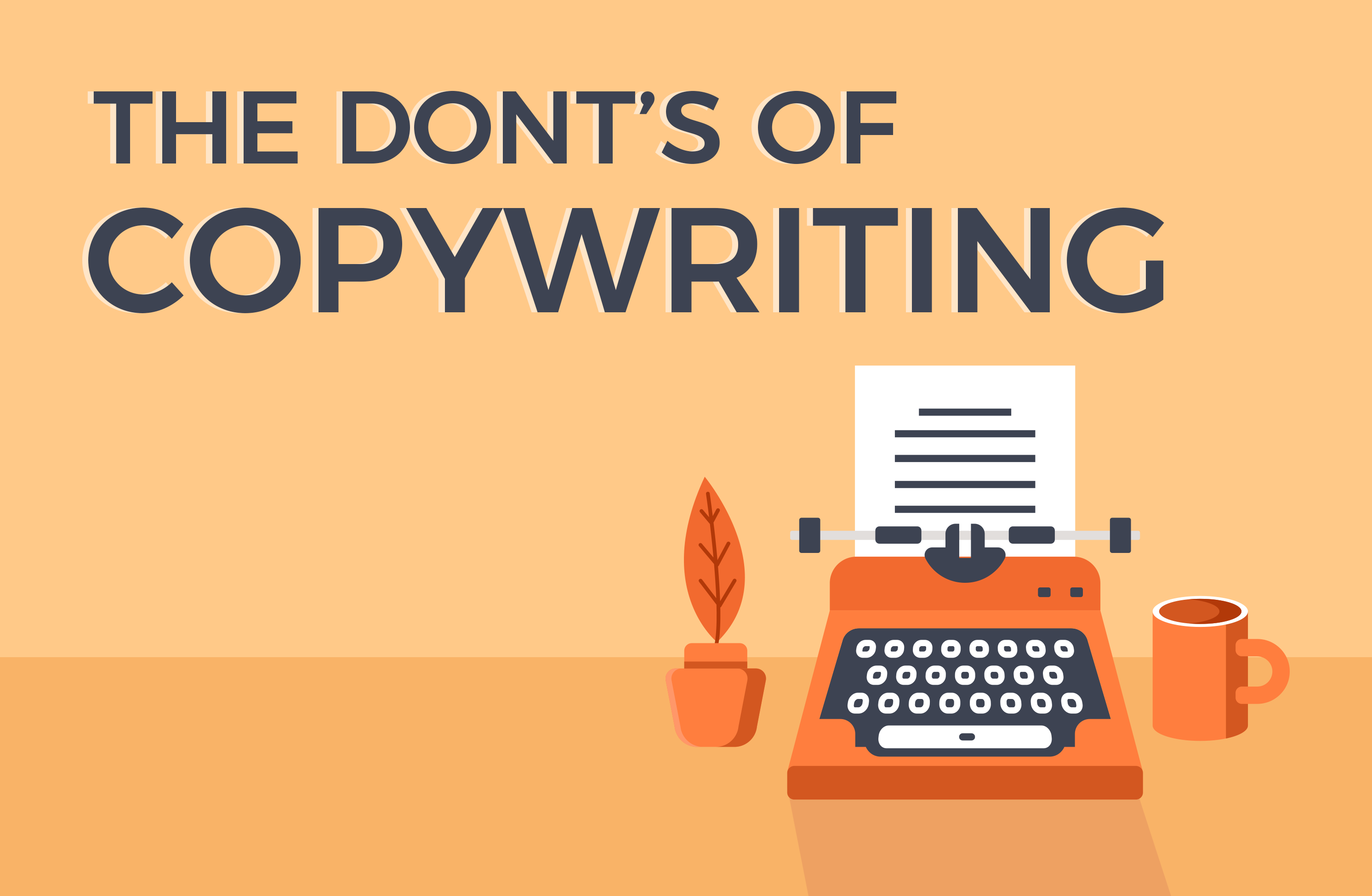 The Don'ts of Copywriting