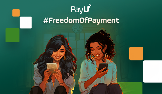 PayU #FreedomOfPayment